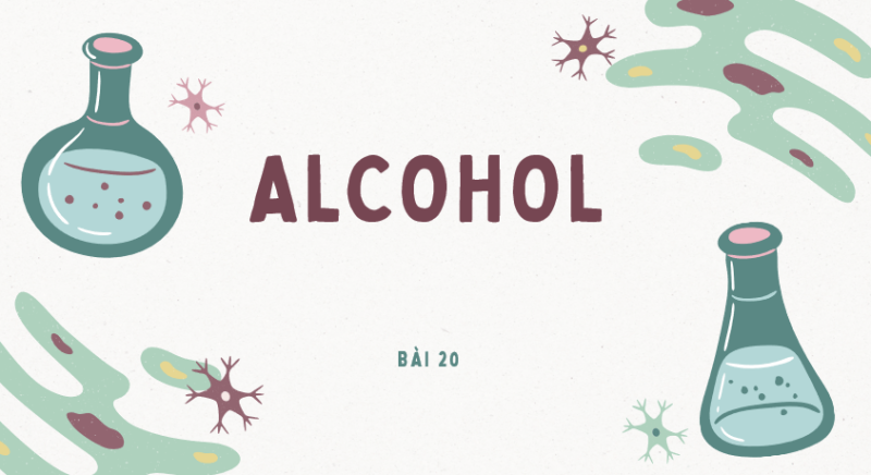 Giáo án PowerPoint Alcohol (Kết nối tri thức) | Hóa 11 (ảnh 1)
