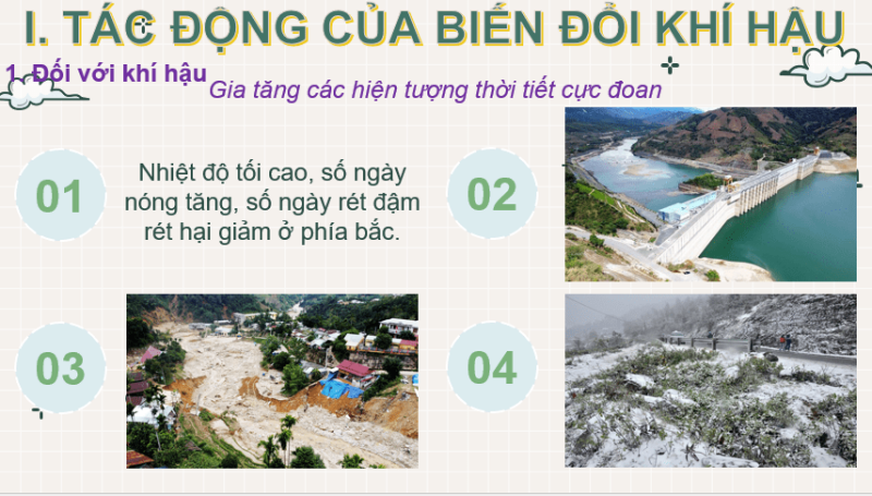 Giáo án Powerpoint Địa Lí 8 Bài 8 (Cánh diều): Tác động của biến đổi khí hậu đối với khí hậu và thuỷ văn Việt Nam (ảnh 2)