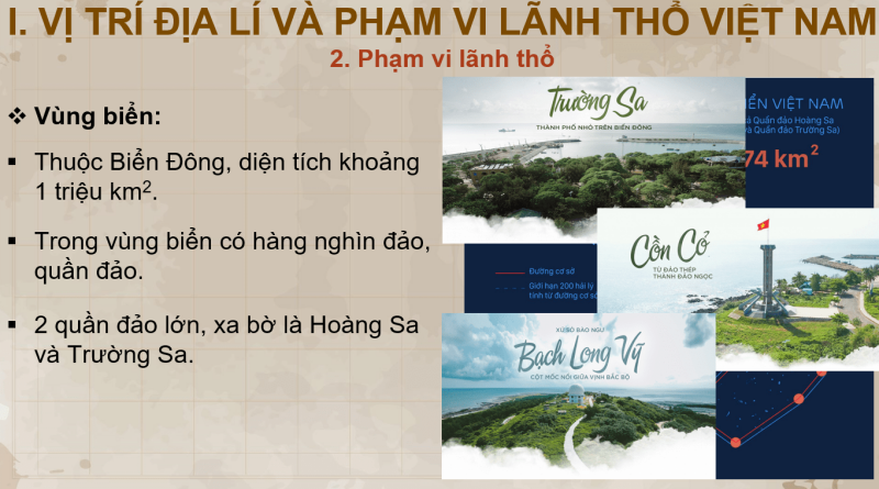 Giáo án PowerPoint Địa Lí 8 Bài 1 (Cánh diều): Vị trí và phạm vị lãnh thổ Việt Nam (ảnh 3)