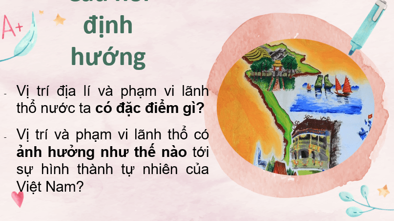 Giáo án Powerpoint Địa Lí 8 Bài 1 (Kết nối tri thức): Vị trí địa lí và phạm vi lãnh thổ Việt Nam (ảnh 3)