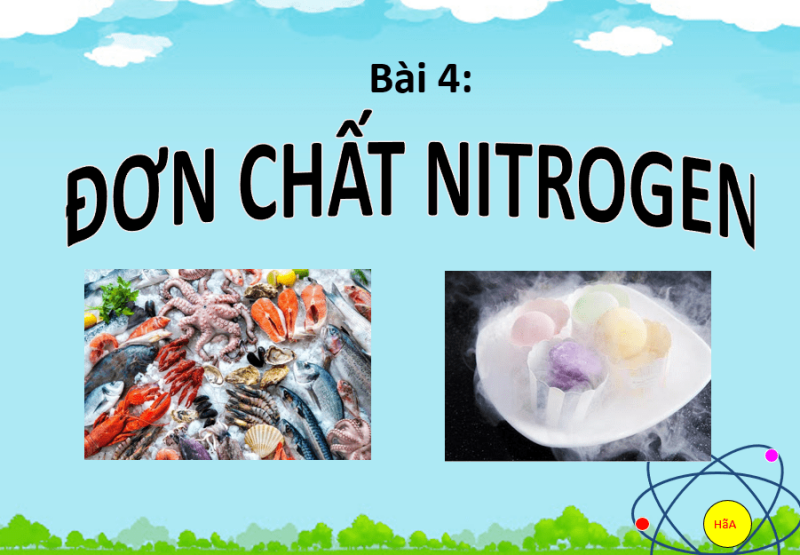 Giáo án PowerPoint Đơn chất nitrogen (Cánh diều) | Hóa 11 (ảnh 5)