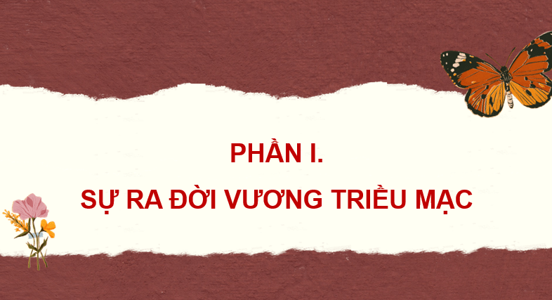 Giáo án Powerpoint Lịch sử 8 Bài 4 (Cánh diều): Xung đột Nam - Bắc triều, Trịnh - Nguyễn (ảnh 7)