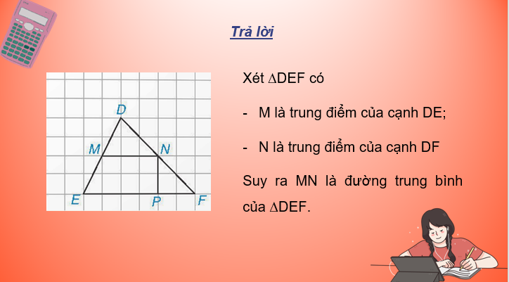 Giáo án PowerPoint Đường trung bình của tam giác (Kết nối tri thức) | Toán 8 (ảnh 7)