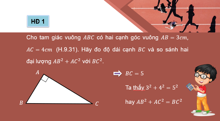 Giáo án PowerPoint Định lí Pythagore và ứng dụng (Kết nối tri thức) | Toán 8 (ảnh 7)