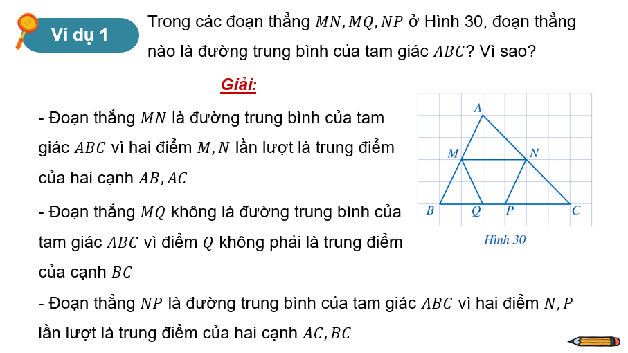 Giáo án PowerPoint Đường trung bình của tam giác (Cánh diều) | Toán 8 (ảnh 7)