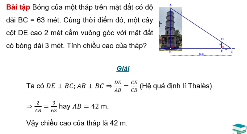 Giáo án PowerPoint Ứng dụng định lí Thalès để ước lượng tỉ lệ giữa chiều ngang và chiều dọc của một vật (Chân trời sáng tạo) | Toán 8 (ảnh 10)