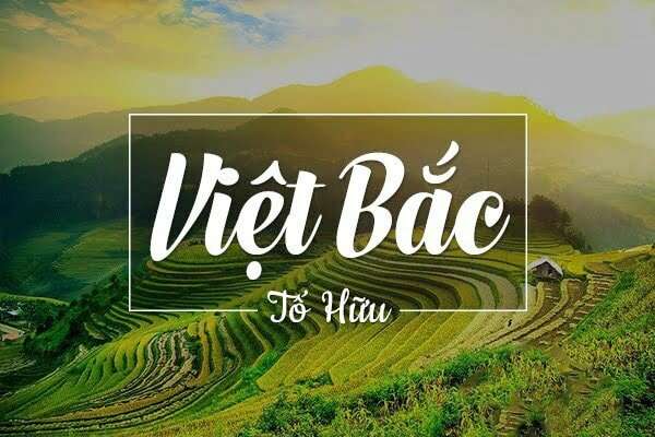 TOP 10 mẫu Tóm tắt Phân tích bài thơ Việt Bắc 2024 hay, ngắn gọn | Cánh diều Ngữ Văn 12 (ảnh 2)