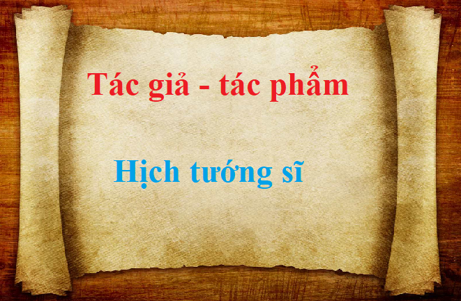 Hịch tướng sĩ - Tác giả tác phẩm – Ngữ văn lớp 8 - Tailieumoi.vn