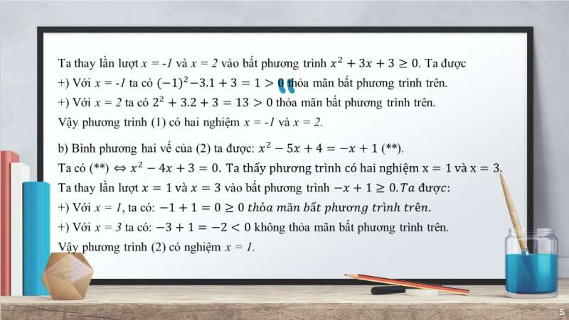 Bài giảng điện tử Hai dạng phương trình quy về phương trình bậc hai | Giáo án PPT Toán 10 Cánh diều (ảnh 5)