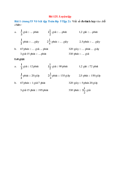 Viết số đo thích hợp vào chỗ chấm: 1/5 giờ = .... phút; 1 1/2 giờ = ....phút     