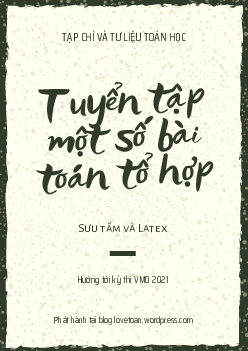 Tuyển tập một số bài toán tổ hợp ôn thi HSG Toán