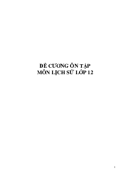 Đề cương ôn tập môn Lịch sử lớp 12