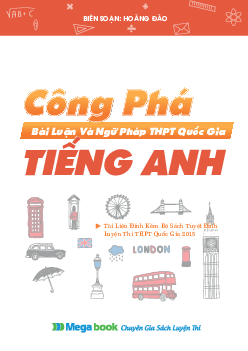 Công phá bài luận và ngữ pháp THPT môn tiếng anh