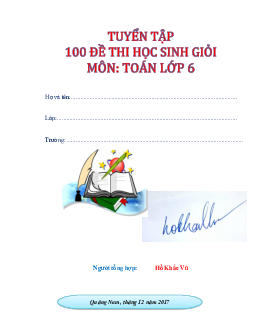 Tuyển tập 100 đề thi học sinh giỏi Toán 6