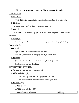 Giáo án Công Nghệ 8 Bài 34: Thực hành dụng cụ bảo vệ an toàn điện mới nhất - CV5555