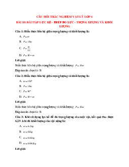 Trắc nghiệm Vật lý 6 Bài 10 có đáp án: Bài tập Lực kế - Phép đo lực - Trọng lượng và khối lượng