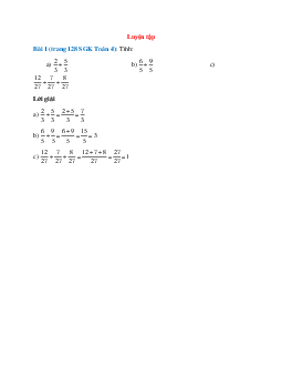 Tính 2/3+5/3; 6/5+9/5; 12/27+7/27+8/27