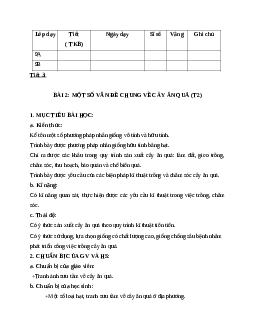 GIÁO ÁN CÔNG NGHỆ 9 BÀI 2: MỘT SỐ VẪN ĐỀ CHUNG VỀ CÂY ĂN QUẢ (T2) MỚI NHẤT - CV5512