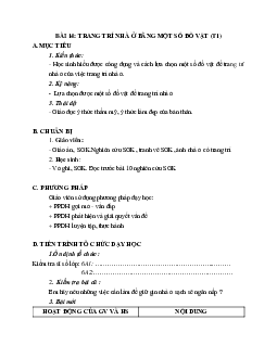 GIÁO ÁN CÔNG NGHỆ 6 BÀI 14: TRANG TRÍ NHÀ Ở BẰNG MỘT SỐ ĐỒ VẬT (T1) MỚI NHẤT – CV5512