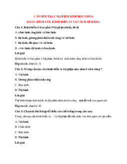 Trắc nghiệm Sinh học 6 Bài 5 có đáp án: Kính lúp, kính hiển vi và cách sử dụng
