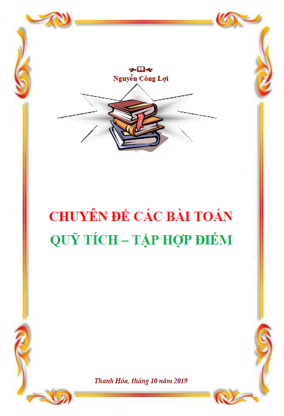 Chuyên đề các bài toán quỹ tích - tập hợp điểm