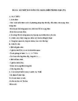 GIÁO ÁN CÔNG NGHỆ 9 BÀI 11: LẮP ĐẶT DÂY DẪN CỦA MẠNG ĐIỆN TRONG NHÀ (T1) MỚI NHẤT - CV5555