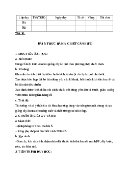 GIÁO ÁN CÔNG NGHỆ 9 BÀI 5: THỰC HÀNH: CHIẾT CÀNH (T2) MỚI NHẤT - CV5512