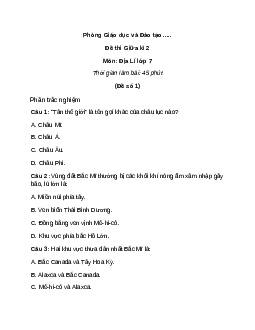 Đề thi Giữa kì 2 Địa Lí lớp 7 có đáp án (4 đề)