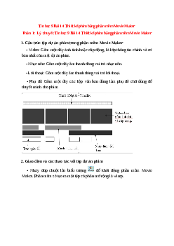 Lý thuyết Tin học 9 Bài 14 (mới 2023 + 10 câu trắc nghiệm): Thiết kế phim bằng phần mềm Movie Maker