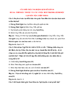 Trắc nghiệm Lịch sử 10 Bài 16 có đáp án: Thời Bắc thuộc và các cuộc đấu tranh giành độc lập dân tộc (tiếp)