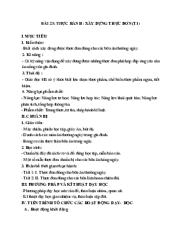 GIÁO ÁN CÔNG NGHỆ 6 BÀI 23: THỰC HÀNH: XÂY DỰNG THỰC ĐƠN (T1) MỚI NHẤT