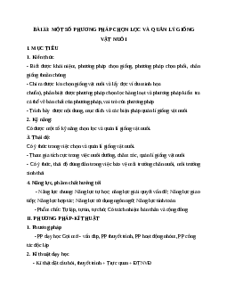 Giáo án Công Nghệ 7 Bài 33: Một số phương pháp chọn lọc và quản lý giống vật nuôi mới nhất - CV5512