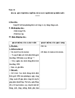 Giáo án lịch sử 5 bài 16: Hậu phương những năm sau chiến dịch biên giới mới nhất