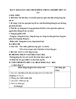 GIÁO ÁN CÔNG NGHỆ 6 BÀI 17: BẢO QUẢN CHẤT DINH DƯỠNG TRONG CHẾ BIẾN MÓN ĂN (T1) MỚI NHẤT