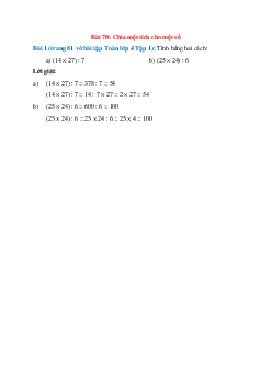 Tính bằng hai cách: (14 × 27) : 7; (25 × 24) : 6