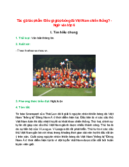 Điều gì giúp bóng đá Việt Nam chiến thắng?: tác giả, bố cục, tóm tắt nội dung chính, dàn ý