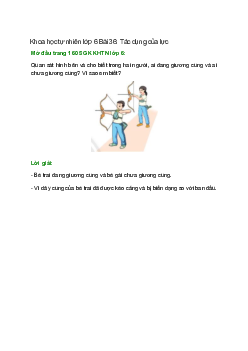 Quan sát hình bên và cho biết trong hai người, ai đang giương cung và ai chưa giương cung