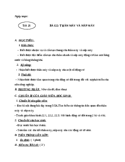 Giáo án công nghệ 11 bài 22: Thân máy và nắp máy mới nhất