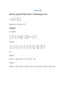 Tính bằng hai cách: 7/11:3/5+4/11:3/5