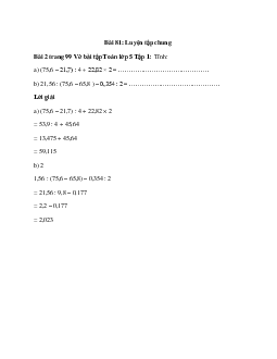 Tính: (75,6 – 21,7) : 4 + 22,82 × 2