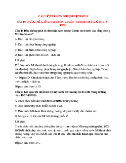 30 câu Trắc nghiệm Lịch Sử 8 Bài 18 có đáp án 2023: Nước Mĩ giữa hai cuộc chiến tranh thế giới