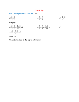 Tính: 2/3x3/2; 4/7x7/4; 1/2x2/1