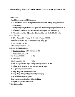 GIÁO ÁN CÔNG NGHỆ 6 BÀI 18: BẢO QUẢN CHẤT DINH DƯỠNG TRONG CHẾ BIẾN MÓN ĂN (T1) MỚI NHẤT – CV5555