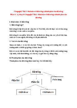 Công nghệ 7 Bài 2 (Lý thuyết và trắc nghiệm): Khái niệm về đất trồng và thành phần cần đất trồng
