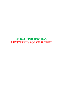 Tuyển tập 80 bài toán hình học lớp 9 hay nhất