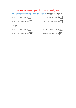 Đúng ghi Đ, sai ghi S: 32 : 4 : 2 = 8 : 2 = 4