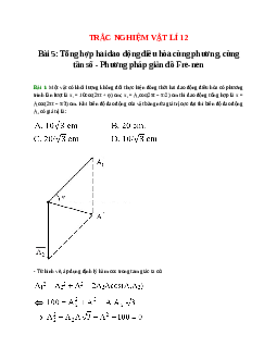29 câu Trắc nghiệm Tổng hợp hai dao động điều hòa cùng phương, cùng tần số - Phương pháp giản đồ Fre-nen có đáp án 2023 -  Vật Lí 12