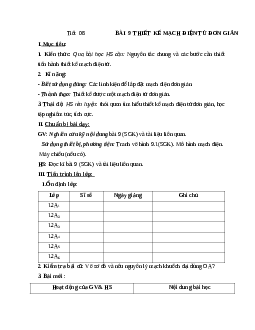 Giáo án công nghệ 12 bài 9: Thiết kế mạch điện tử đơn giản mới nhất