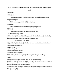 GIÁO ÁN CÔNG NGHỆ 9 BÀI 2: VẬT LIỆU ĐIỆN DÙNG TRONG LẮP ĐẶT MẠNG ĐIỆN TRONG NHÀ MỚI NHẤT