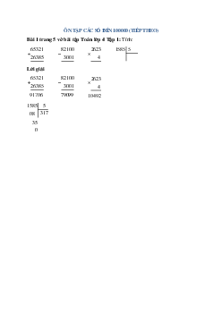 Tính: 65321 + 26385; 82100 - 3001; 2623 x 4